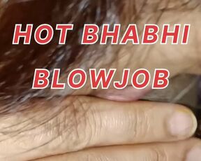 HOT BHABHI BLOWJOB BEST HINDI DESI BLOWJOB