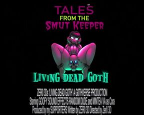 Tales from the Smut Keeper - Living Dead G0th [Male X Female] Preview