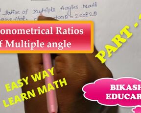 Prove this math , Ratios of multiple angles Math part 25